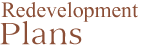 Re-Development Plans'